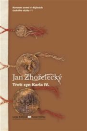 Jan Zhořelecký - Třetí syn Karla IV.
