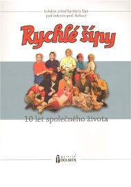 Rychlé šípy - 10 let společného života