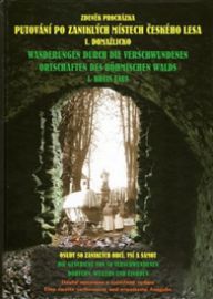 Putování po zaniklých místech Českého lesa - I. Domažlicko
