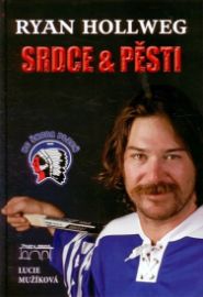 Srdce a pěsti - Ryan Hollweg