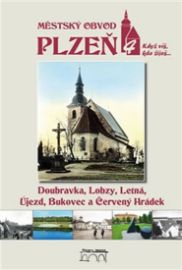 Městský obvod Plzeň 4 - Doubravka, Lobzy, Letná, Újezd, Bukovec a Červený Hrádek