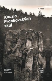 Kouzlo Prachovských skal