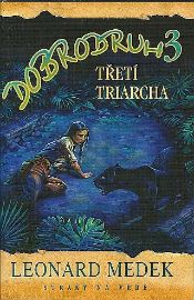 Dobrodruh 3 - Třetí triarcha