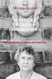 Mystické příběhy pragmatika 2