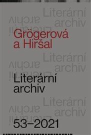 Grögerová a Hiršal - Literární archiv 53-2021
