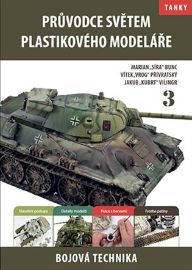 Průvodce světem plastikového modeláře 3 - Bojová technika