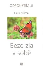 Beze zla v sobě - Odpouštím si