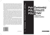 Půlstoletí polotmy a jiné eseje o kultuře a politice