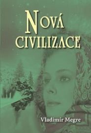 Nová civilizace 8/1 (Anastasia 8/1)