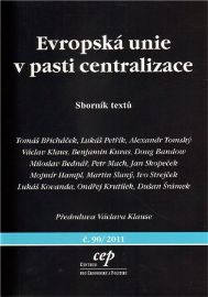 Evropská unie v pasti centralizace