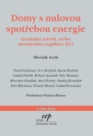 Domy s nulovou spotřebou energie - Geniální návrh, nebo nesmyslná regulace EU?"