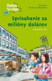 Sprisahanie za milióny dolárov