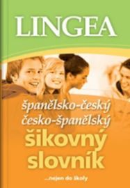 Španělsko-český, česko-španělský šikovný slovník...… nejen do školy