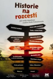 Historie na rozcestí - Jak mohly dopadnout osudové chvíle Československa