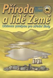 Příroda a lidé Země, učebnice zeměpisu pro SŠ - Ivan Bičík - Zeměpis Příroda a lidé Země, učebnice zeměpisu pro SŠ