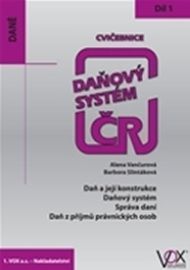 Cvičebnice 2016, 1. díl - Daň a její konstrukce, Daňový systém, Správa daní, Daň z příjmů 