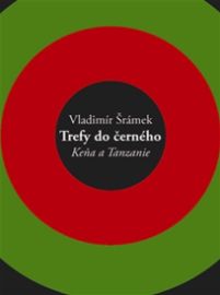 Trefy do černého - Keňa a Tanzanie