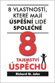 8 tajemství úspěchu - 8 vlastností, které mají úspěšní lidé společné