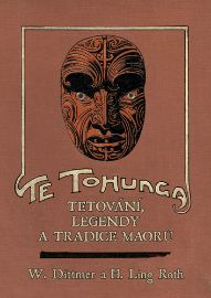 Te tohunga - Tetování, legendy a tradice Maorů