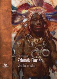 Zdeněk Burian - Vlastní cestou