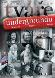 Tváře undergroundu