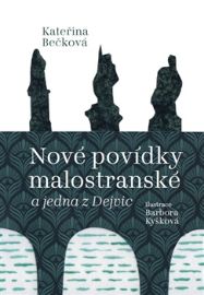 Nové povídky malostranské a jedna z Dejvic