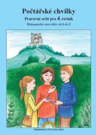Počtářské chvilky 4 - Pracovní sešit pro 4. ročník - Zdena Rosecká - Matematika pro 4. třídu Počtářské chvilky 4 - Pracovní sešit pro 4. ročník