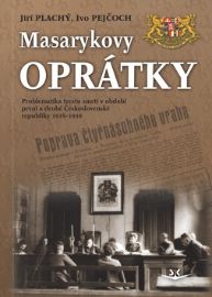 Masarykovy oprátky - Jiří Plachý - Druhá světová válka Masarykovy oprátky