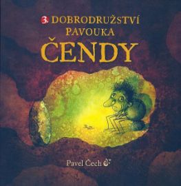 Dobrodružství pavouka Čendy 3. část