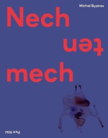 Nech ten mech - Michal Bystrov - Výtvarné umění Nech ten mech