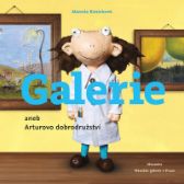 Galerie aneb Arturovo dobrodružství