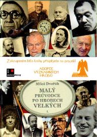 Malý průvodce po hrobech velkých I.