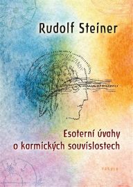 Esoterní úvahy o karmických souvislostech