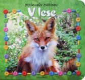 Mrňousův zvěřinec - V lese