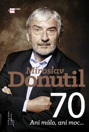 Mirek Donutil 70 - Ani málo, ani moc...