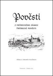 Pověsti z frýdeckého zámku