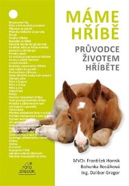 Máme hříbě - Dalibor Gregor,František Horník - Koně Máme hříbě - Průvodce životem hříběte