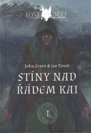 Legendy o Lone Wolfovi 1: Stíny nad řádem Kai - John Grant,Joe Dever - Gamebooky, hry na hrdiny Legendy o Osamělém vlkovi 1 - Stíny nad řádem Kai (gamebook)