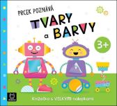 Prcek poznává tvary a barvy 3+ - Agnieszka Bator - Dětské knížky poznávání barev Prcek poznává tvary a barvy 3+