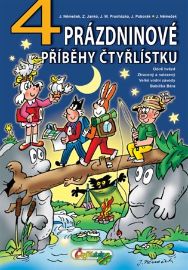4 Prázdninové příběhy Čtyřlísku