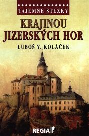 Tajemné stezky - Krajinou Jizerských hor