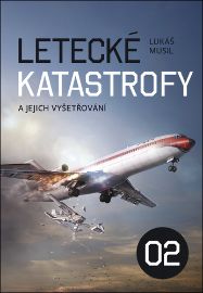 Letecké katastrofy a jejich vyšetřování 2