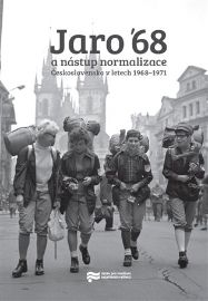 Jaro '68 a nástup normalizace.