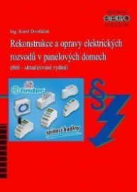 Rekonstrukce a opravy elektrických rozvodů v panelových domech (3. aktualizované vydání)