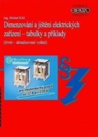 Dimenzování a jištění elektrických zařízení - Tabulky a příklady (4. aktualizované vydání)