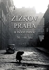 Žižkov, Praha a něco navíc