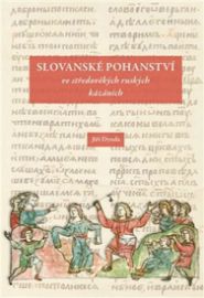 Slovanské pohanství ve středověkých ruských kázáních