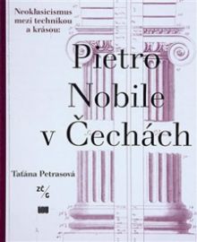 Pietro Nobile (1776-1854) v Čechách