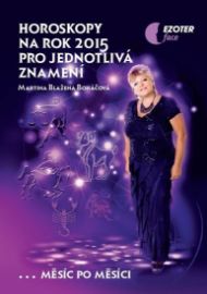 Horoskopy na rok 2015 pro jednotlivá znamení... měsíc po měsíci