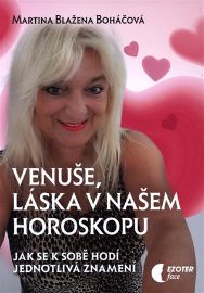 Venuše a láska v našem horoskopu - Jak se k sobě hodí jednotlivá znamení
